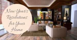 Read more about the article 2024 New Year’s Resolutions for Your Home